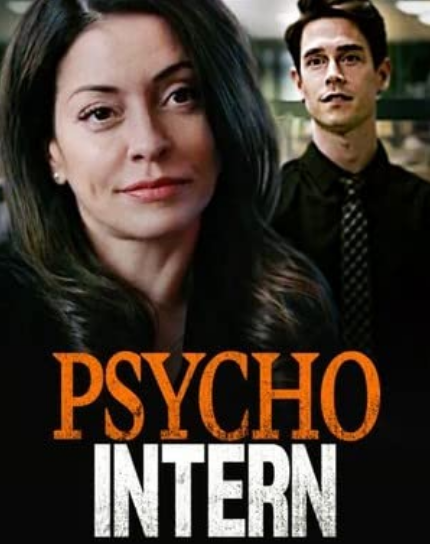 مشاهدة فيلم Psycho Intern 2021 مترجم